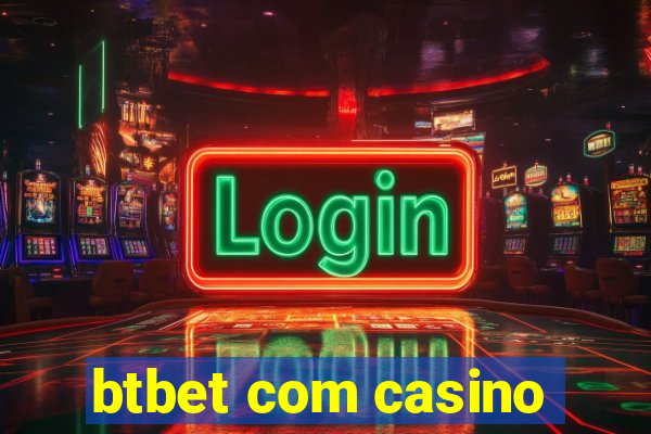 btbet com casino